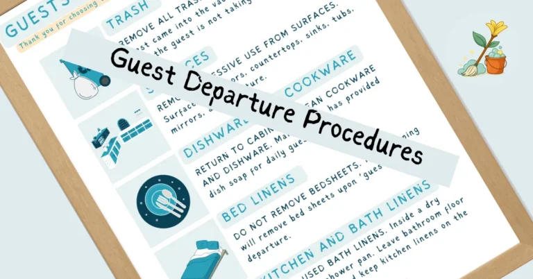 A laminated guest departure instructions sheet with clear checkout instructions for a vacation rental.